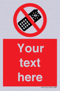 Custom No camera phones Sign